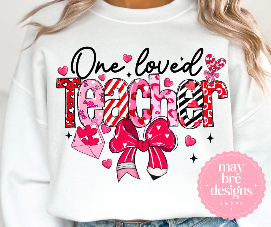 One Loved Teacher - Sweatshirt
