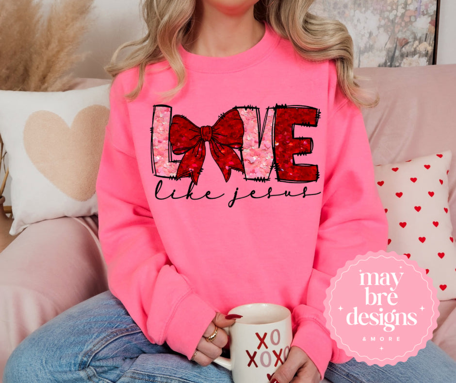 LOVE like Jesus - Sweatshirt
