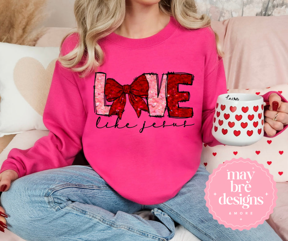 LOVE like Jesus - Sweatshirt